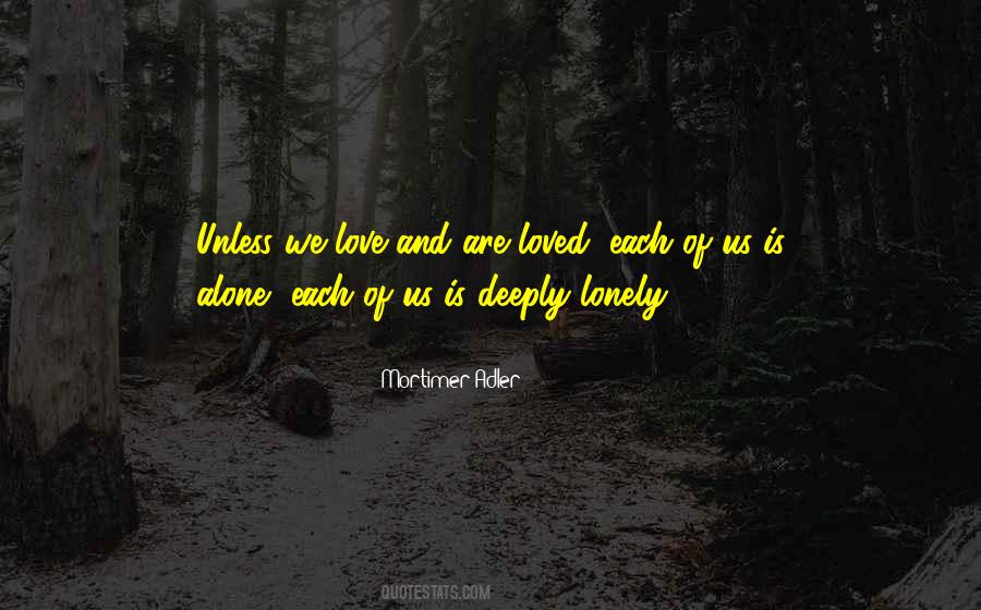 We Are Loved Quotes #409426