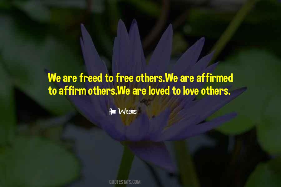 We Are Loved Quotes #428154
