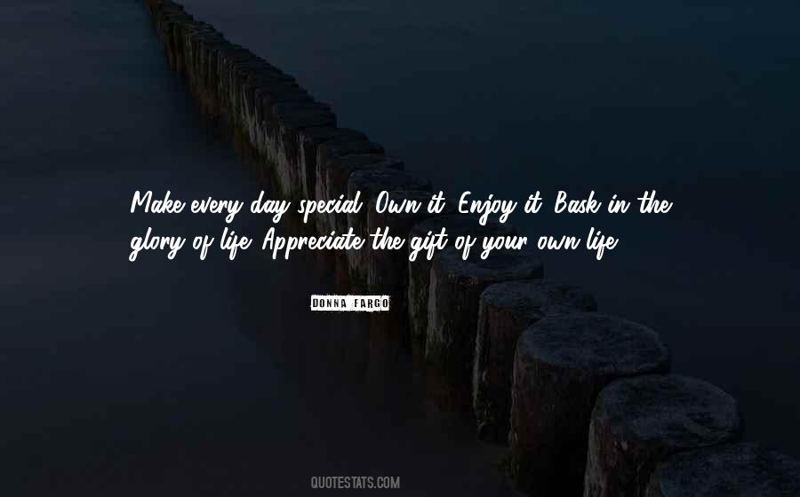 Enjoy Your Special Day Quotes #1304322