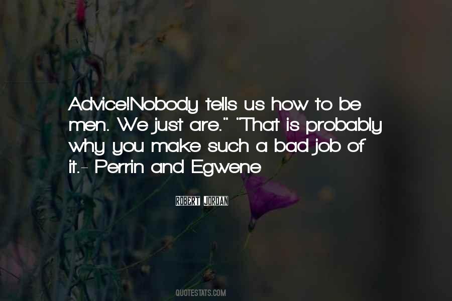 How To Be You Quotes #161738