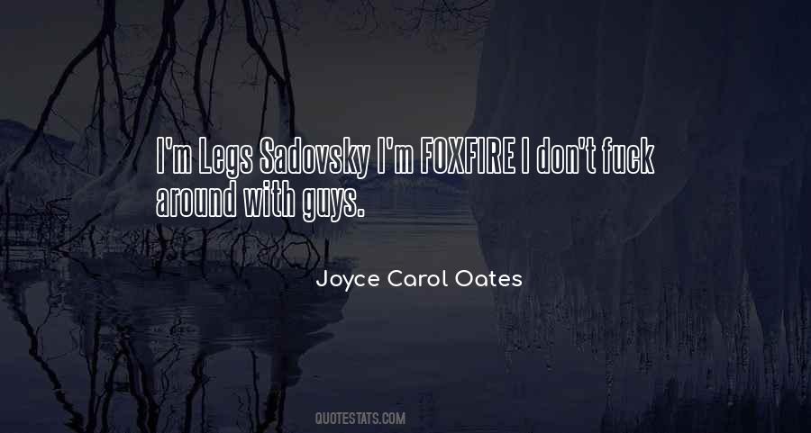 Foxfire Joyce Carol Oates Quotes #1316862