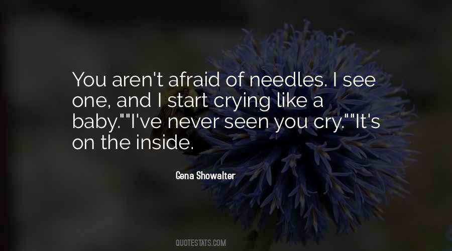 Afraid Of Needles Quotes #746508