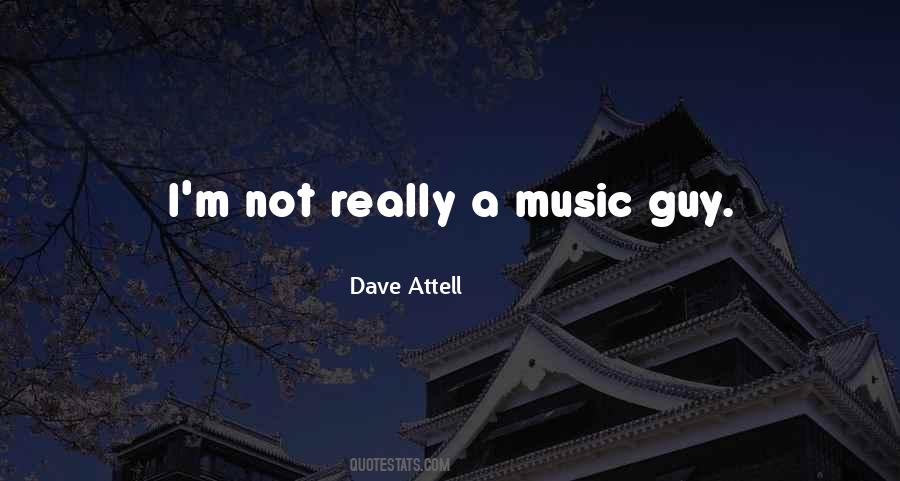 A Music Quotes #1688364