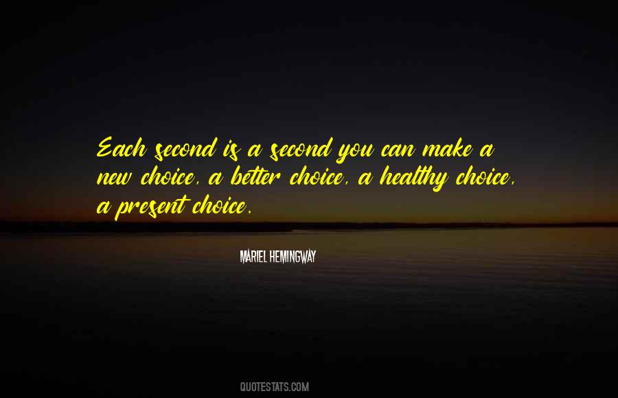 Make Healthy Choices Quotes #125714