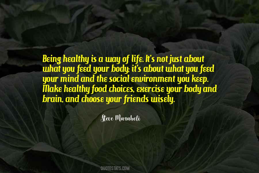 Make Healthy Choices Quotes #1681048