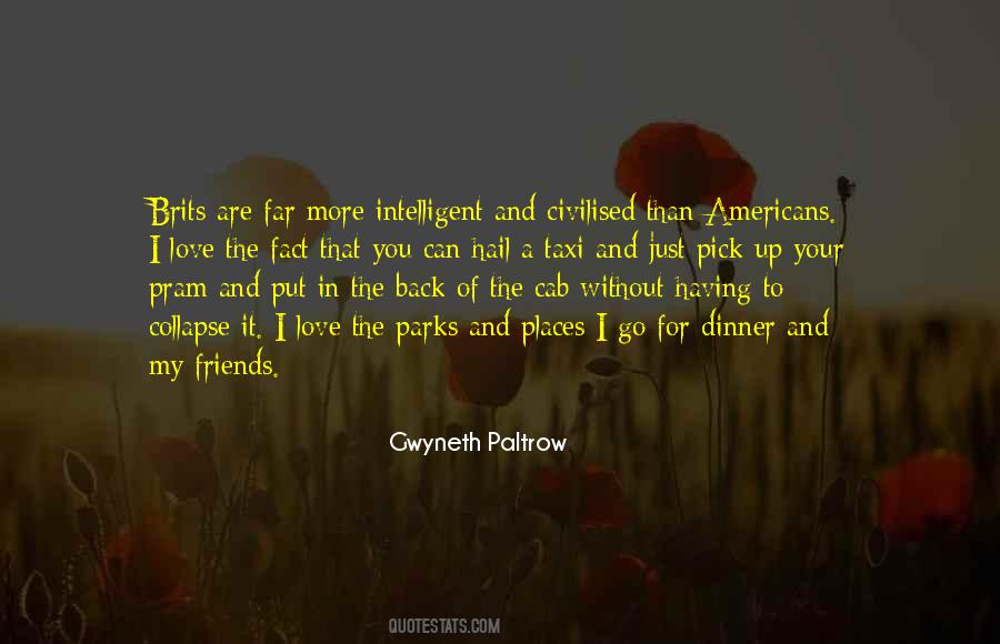 Without My Friends Quotes #1758683