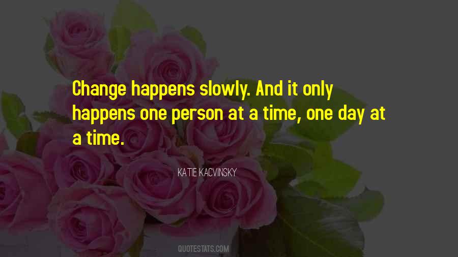 A Person Change Quotes #760059