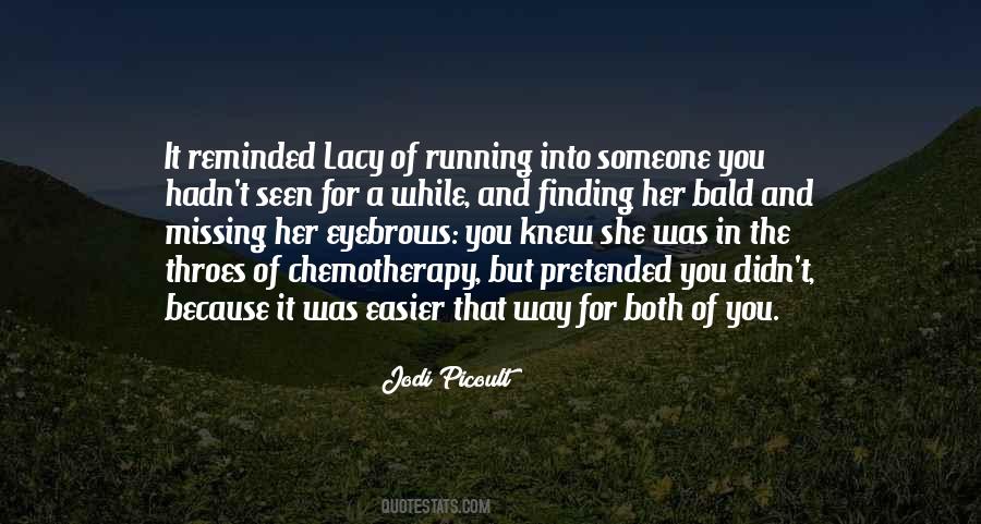 Missing Running Quotes #1065010