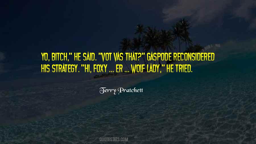 Foxy Lady Quotes #1426346