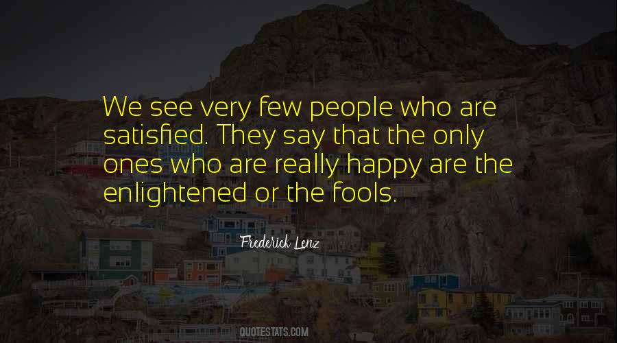 Quotes About Happy Fools #475086
