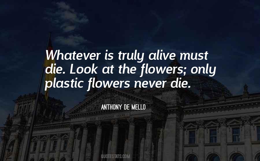 Die Flowers Quotes #1100002