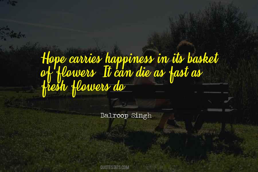 Die Flowers Quotes #1391395
