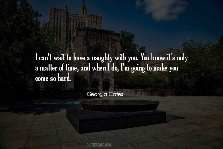 Naughty With You Quotes #794719