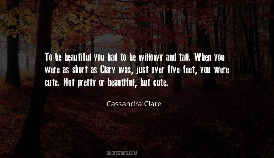 Tall And Beautiful Quotes #16722