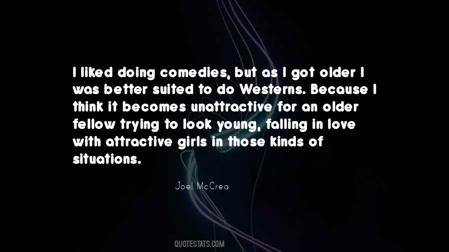Older But Better Quotes #1233867