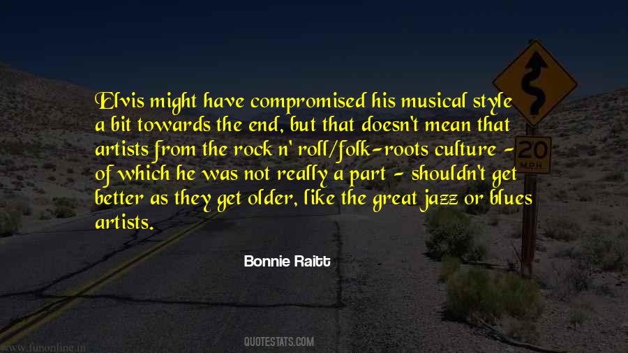 Older But Better Quotes #1395864