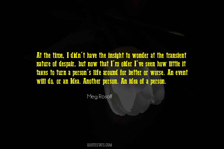 Older But Better Quotes #502458