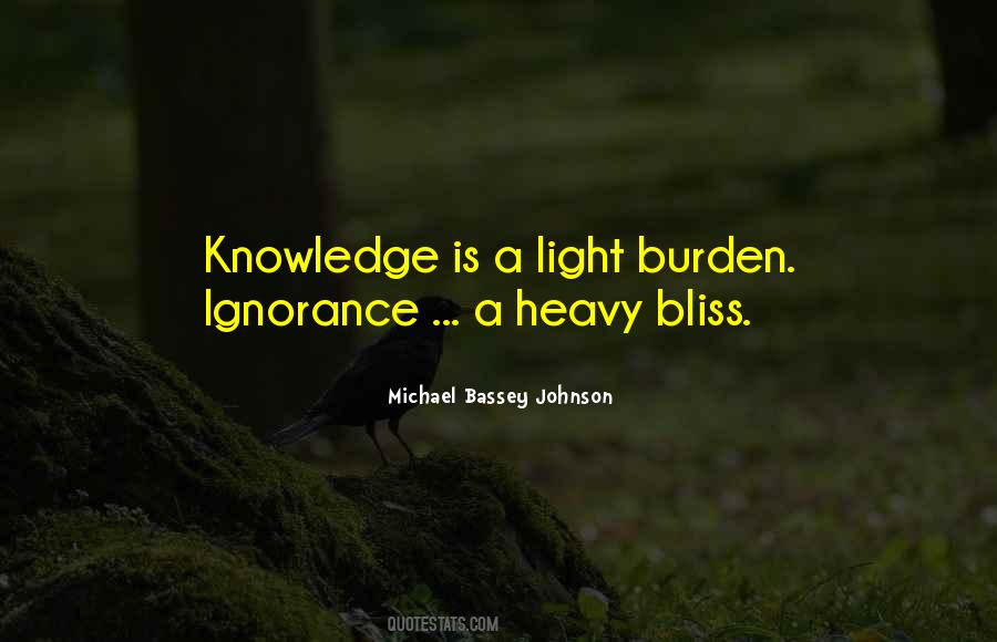 Ignorance Knowledge Quotes #1453859