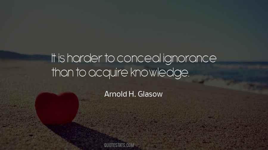 Ignorance Knowledge Quotes #170074