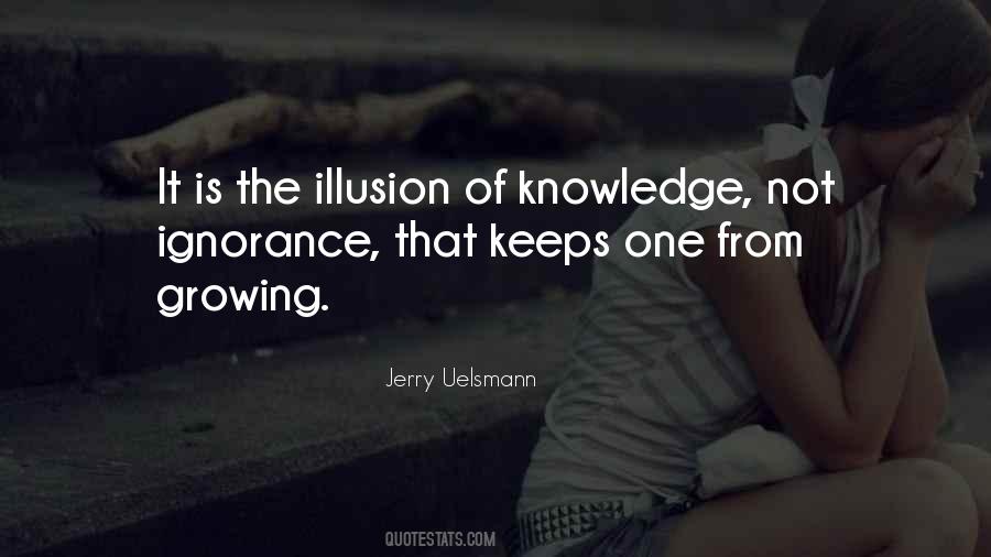 Ignorance Knowledge Quotes #557096