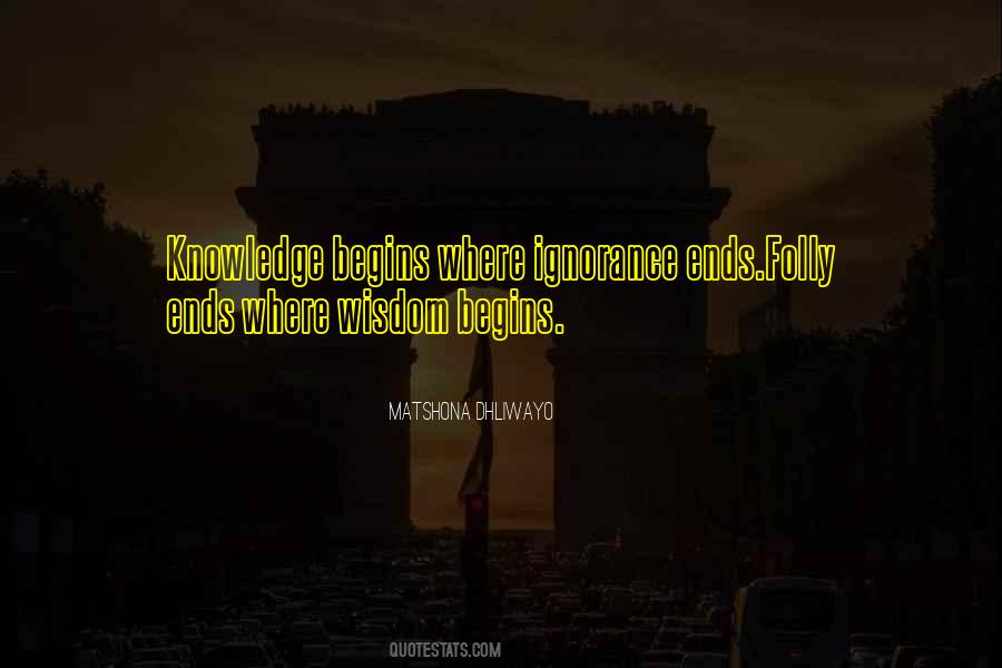 Ignorance Knowledge Quotes #730833