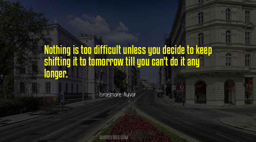 Difficult Easy Quotes #132027