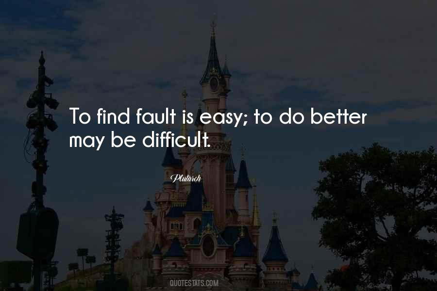 Difficult Easy Quotes #1460102