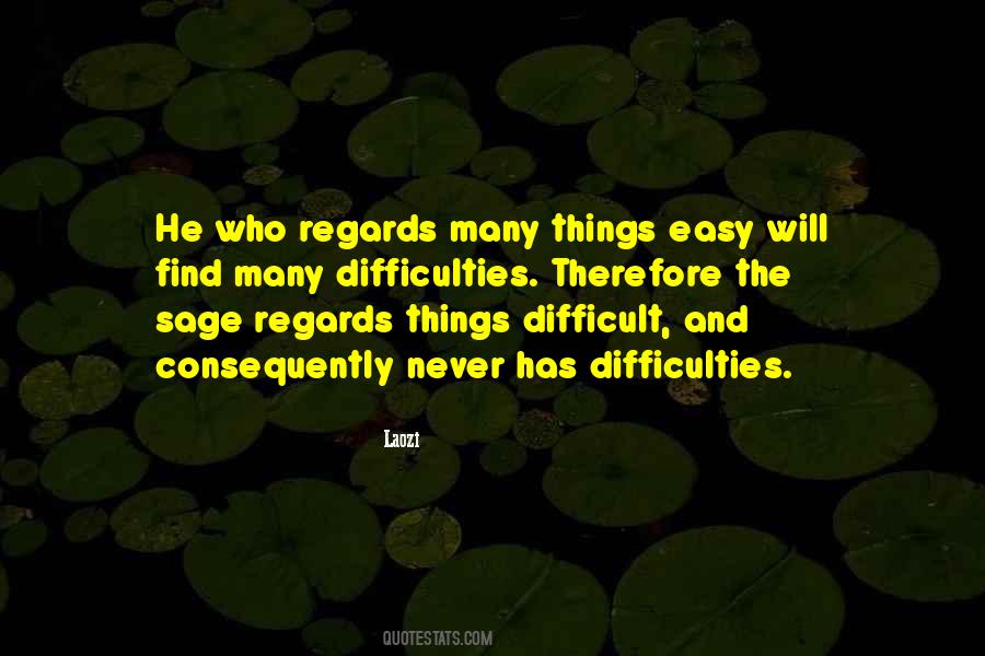 Difficult Easy Quotes #165963