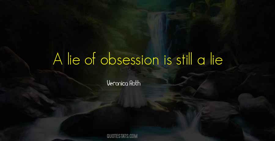 A Lie Is Still A Lie Quotes #210310