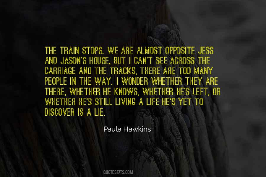 A Lie Is Still A Lie Quotes #768804