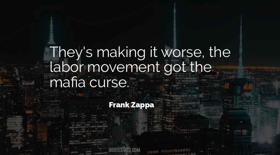 Making Worse Quotes #1465738