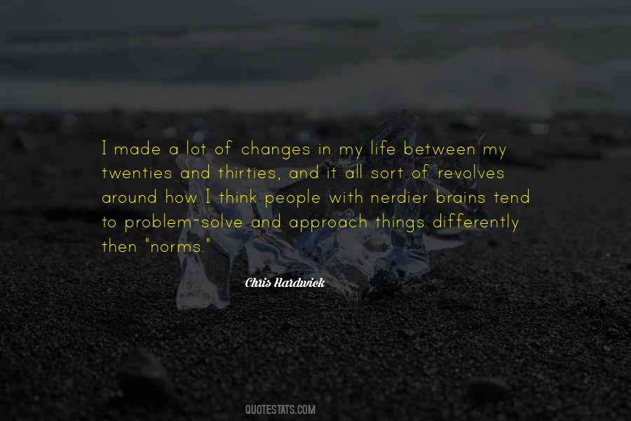 My Life Changes Quotes #125334