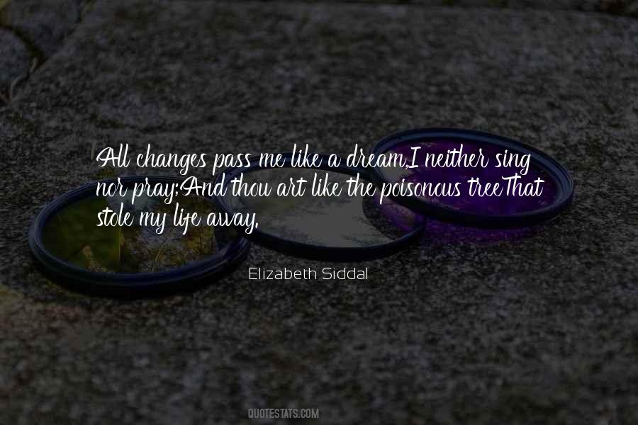 My Life Changes Quotes #423845