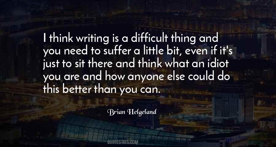 I Need To Do Better Quotes #1744727