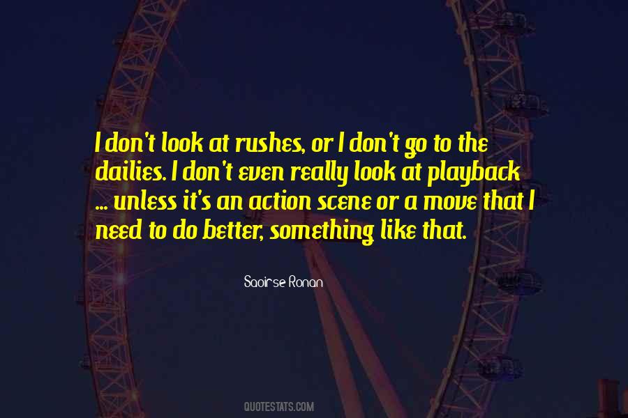 I Need To Do Better Quotes #1779610