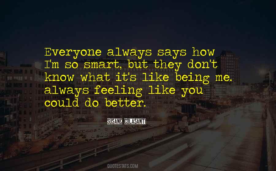 I Need To Do Better Quotes #754758