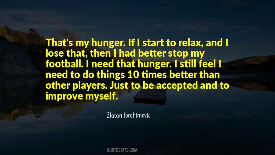 I Need To Do Better Quotes #873806