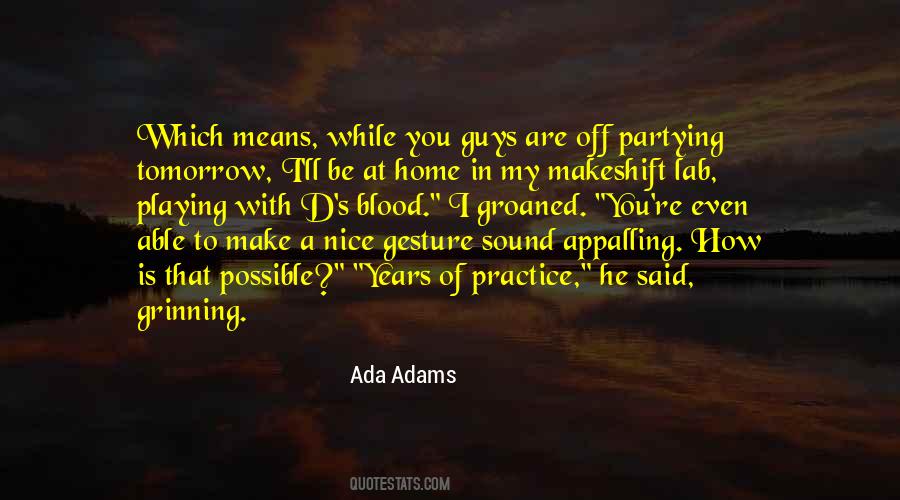 How Nice You Are Quotes #1608869