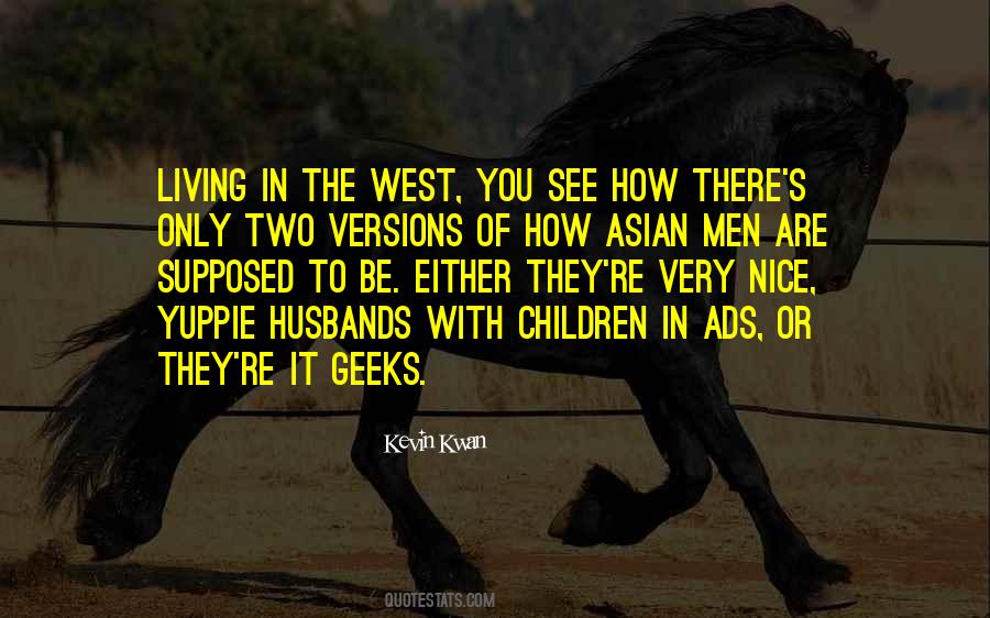 How Nice You Are Quotes #1672519