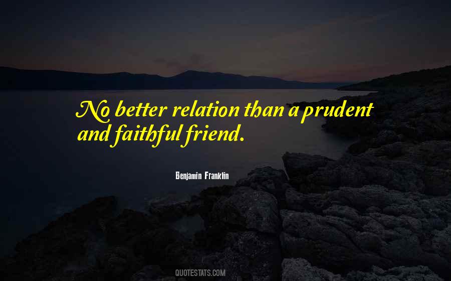 Faithful Friendship Quotes #1597247