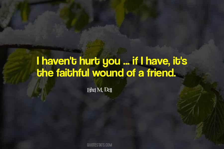 Faithful Friendship Quotes #522139