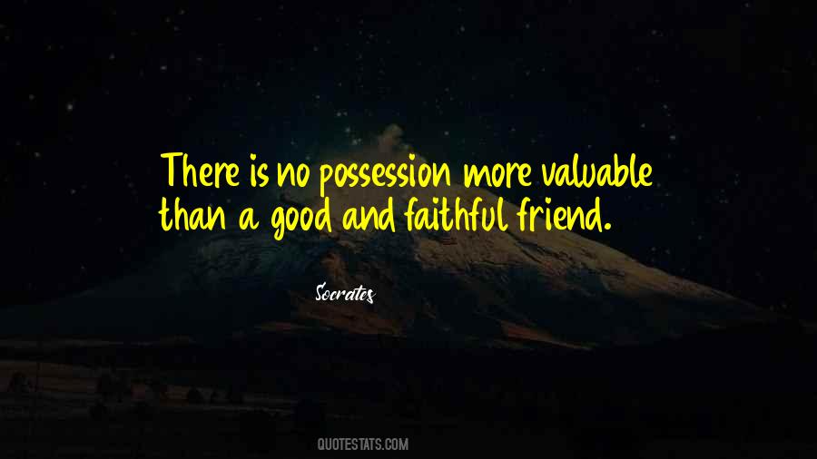 Faithful Friendship Quotes #626849