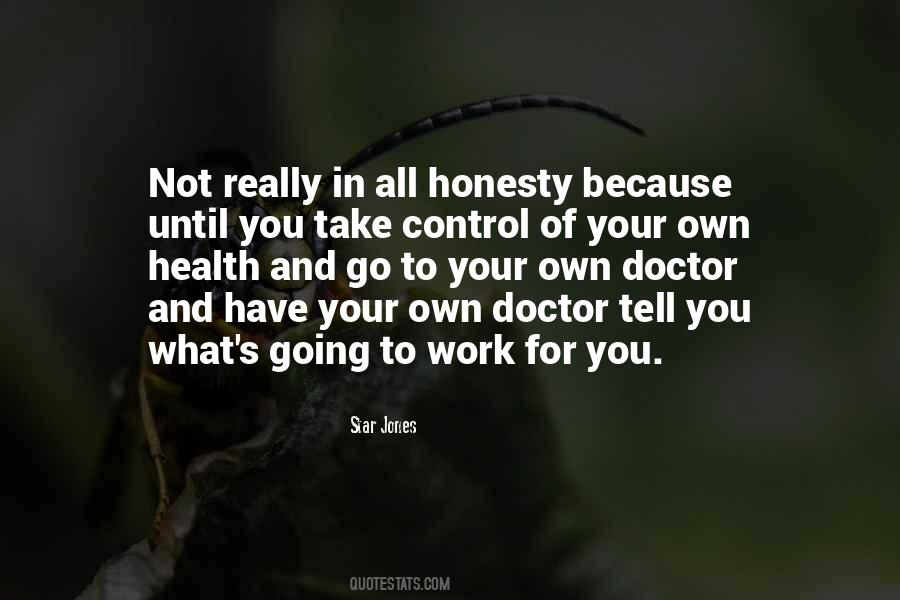 Work Honesty Quotes #453084