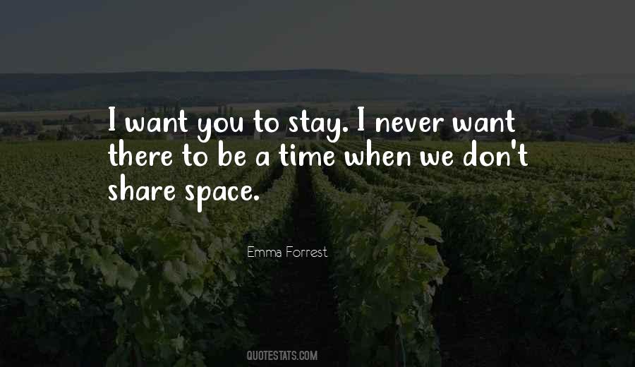 I Want You To Be There Quotes #681356