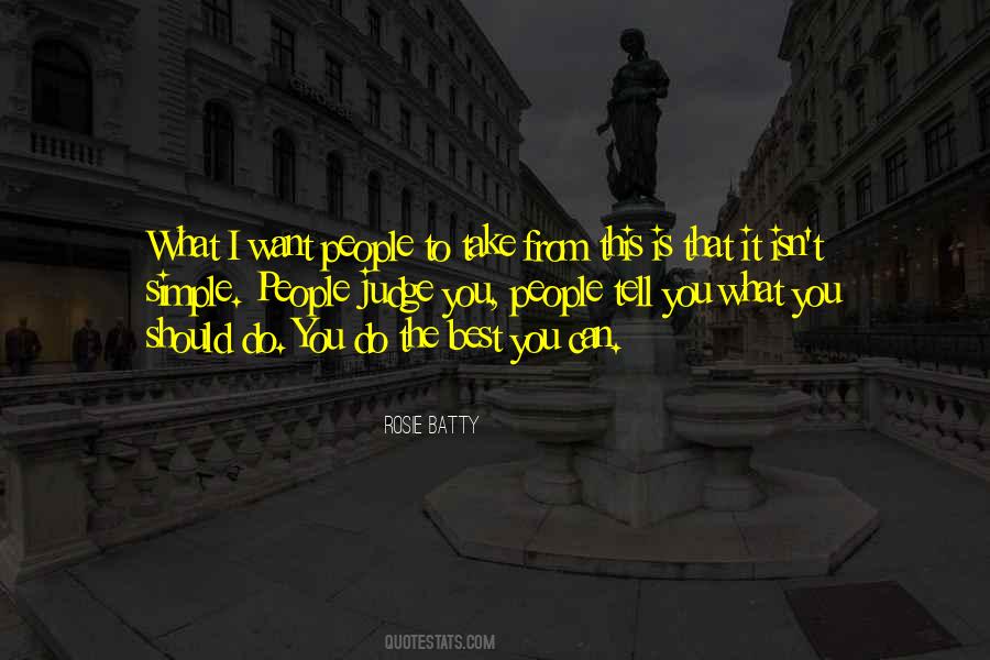 Is This What You Want Quotes #746334