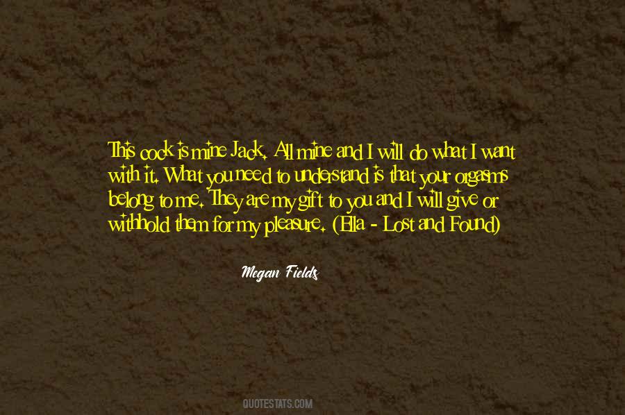 Is This What You Want Quotes #943796