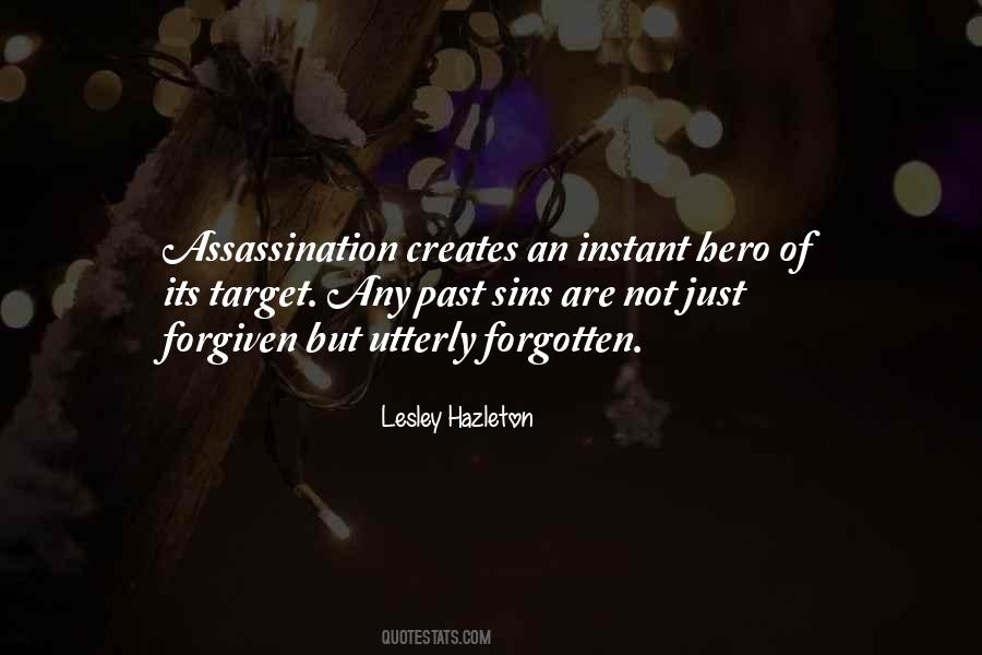 Forgiven Not Forgotten Quotes #1379356