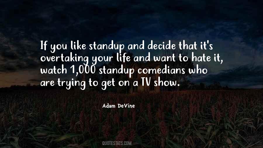 Show Who You Are Quotes #1422641