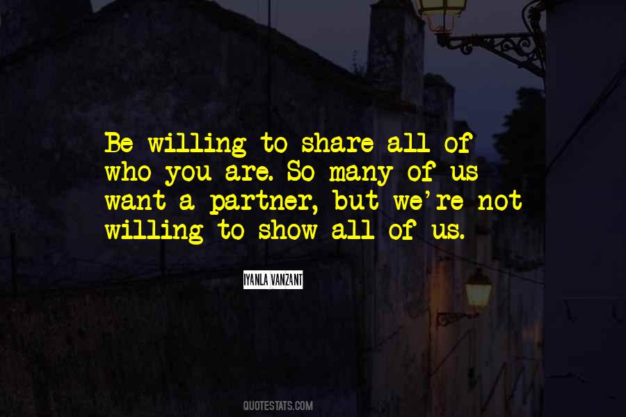 Show Who You Are Quotes #1608358
