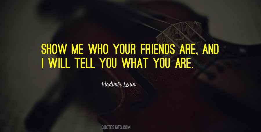Show Who You Are Quotes #208550